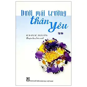 Dưới mái trường thân yêu. T2