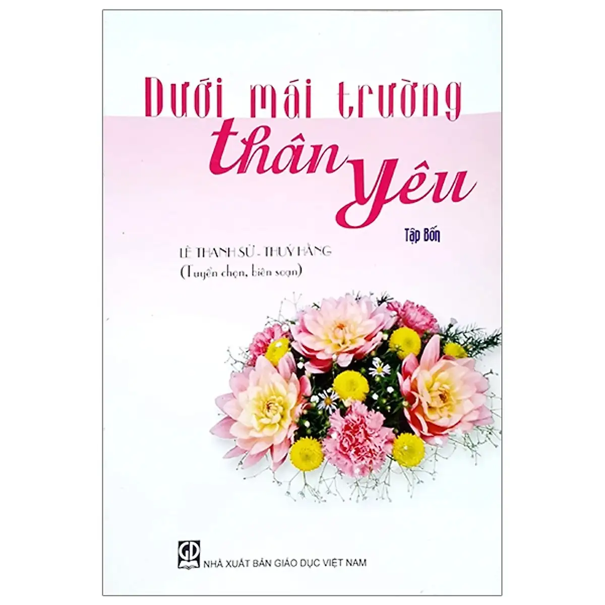 Dưới mái trường thân yêu. T4