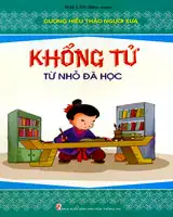 Gương hiếu thảo người xưa. Khổng tử