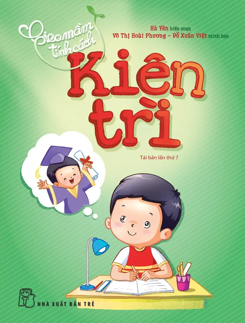Gieo mầm tính cách. Kiên trì