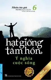 Hạt giống tâm hồn. T6
