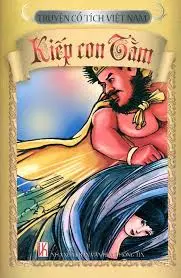 Truyện cổ tích việt nam. Kiếp con tằm