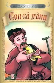 Truyện cổ tích việt nam. Con cá vàng