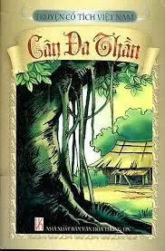 Truyện cổ tích việt nam. Cây đa thần