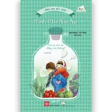 Tủ sách sống đẹp mỗi ngày. Tình cha ấm áp