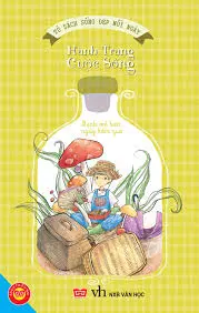 Tủ sách sống đẹp mỗi ngày. Hành trang cuộc sống