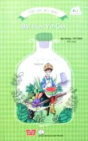 Tủ sách sống đẹp mỗi ngày. Bài học vô giá
