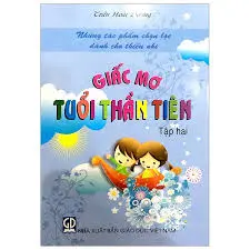 Những tác phẩm..giấc mơ tuổi thần tiên. T2