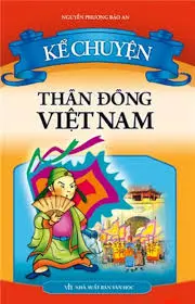 Kể chuyện thần đồng việt nam