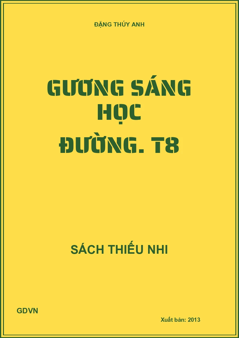 Gương sáng học đường. T8