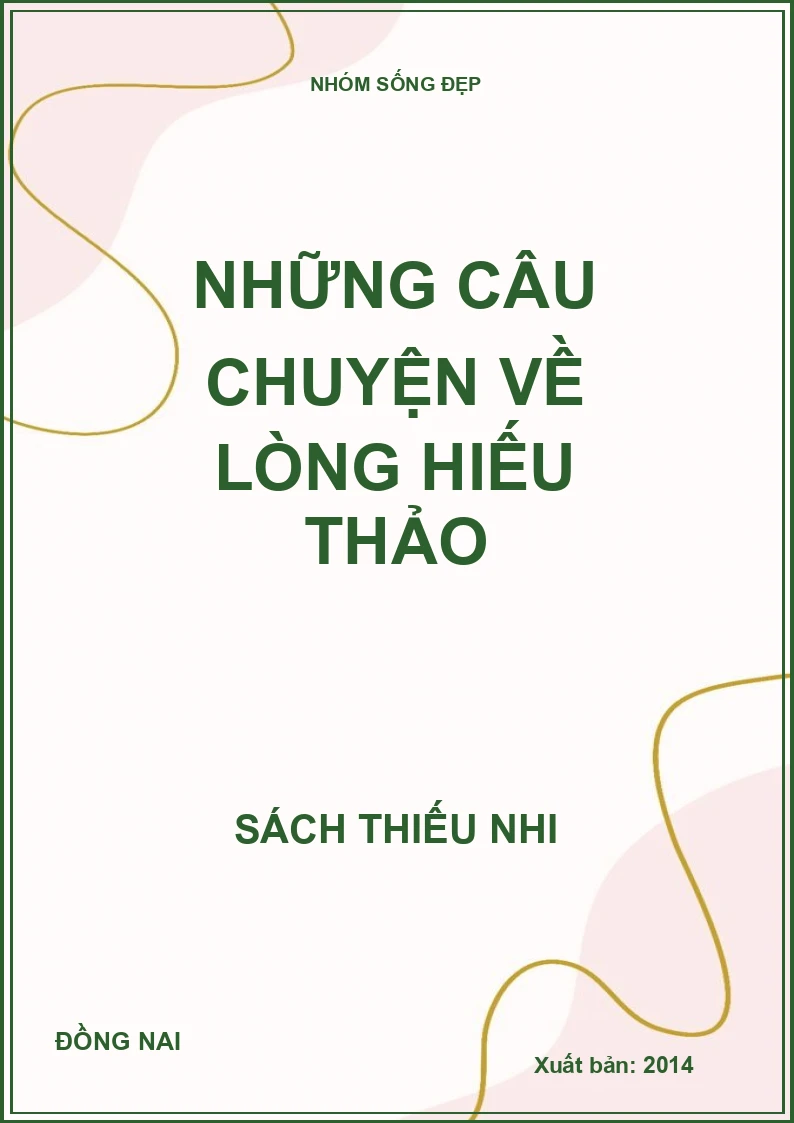 Những câu chuyện về lòng hiếu thảo