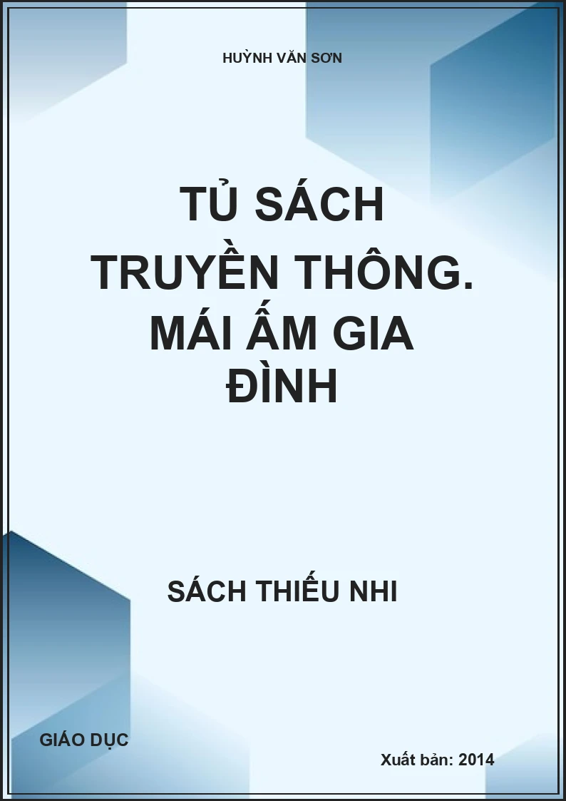 Tủ sách truyền thông. Mái ấm gia đình