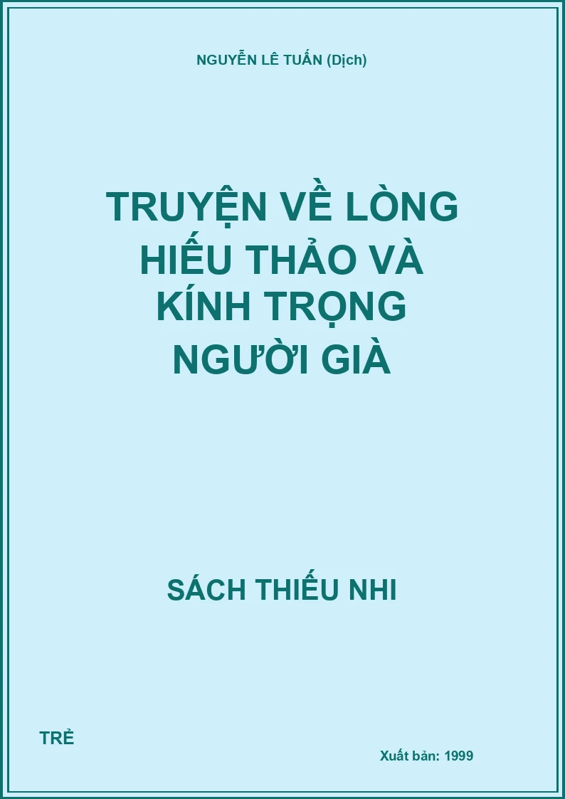 Truyện về lòng hiếu thảo và kính trọng người già
