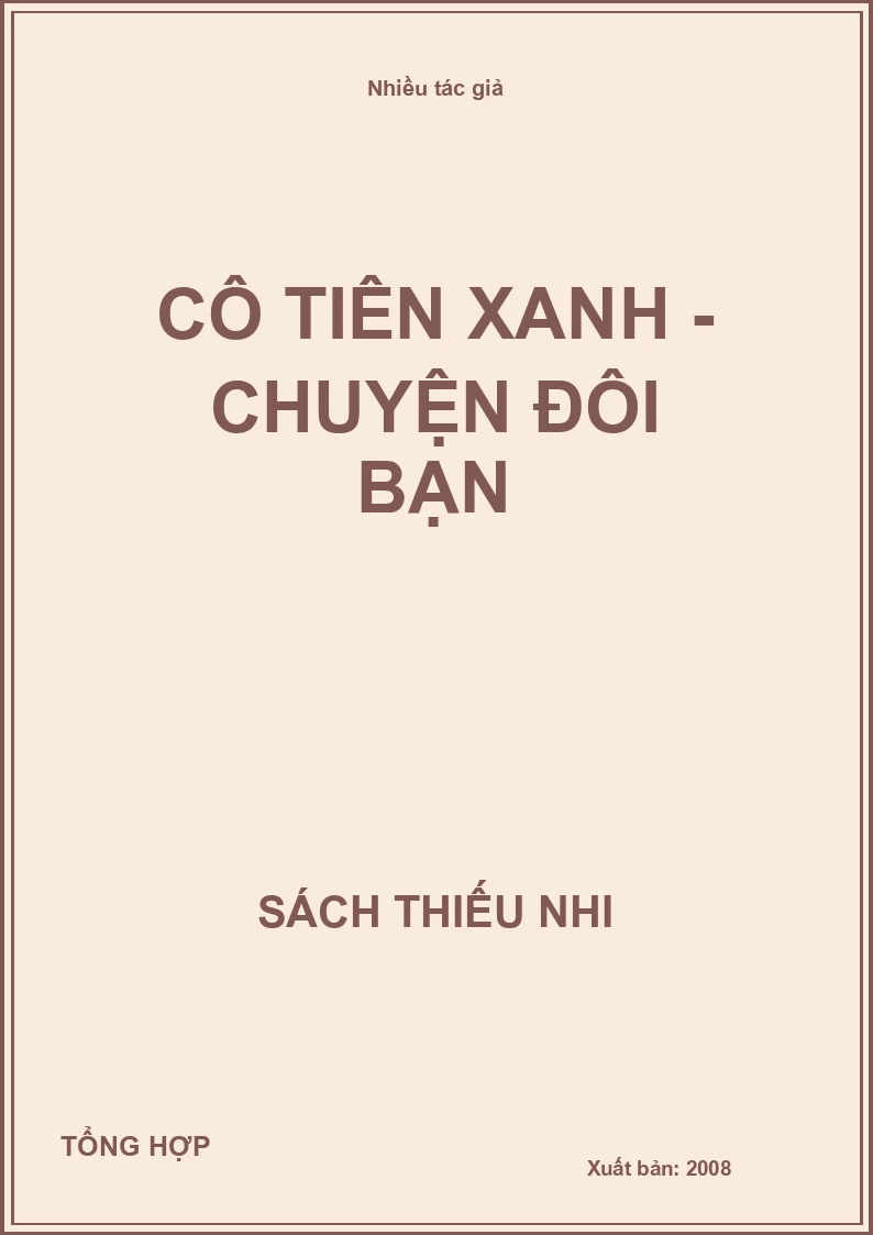 Cô tiên xanh - Chuyện đôi bạn