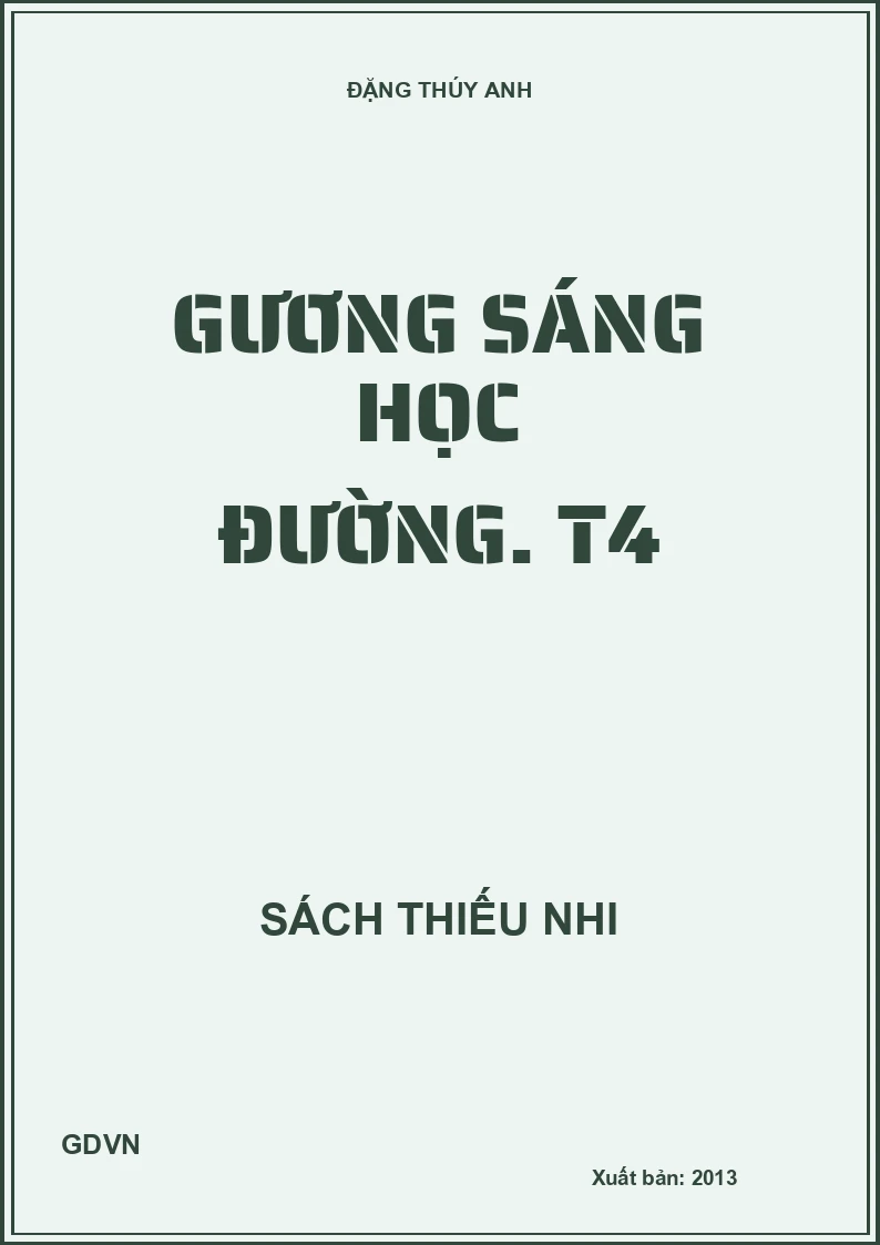 Gương sáng học đường. T4