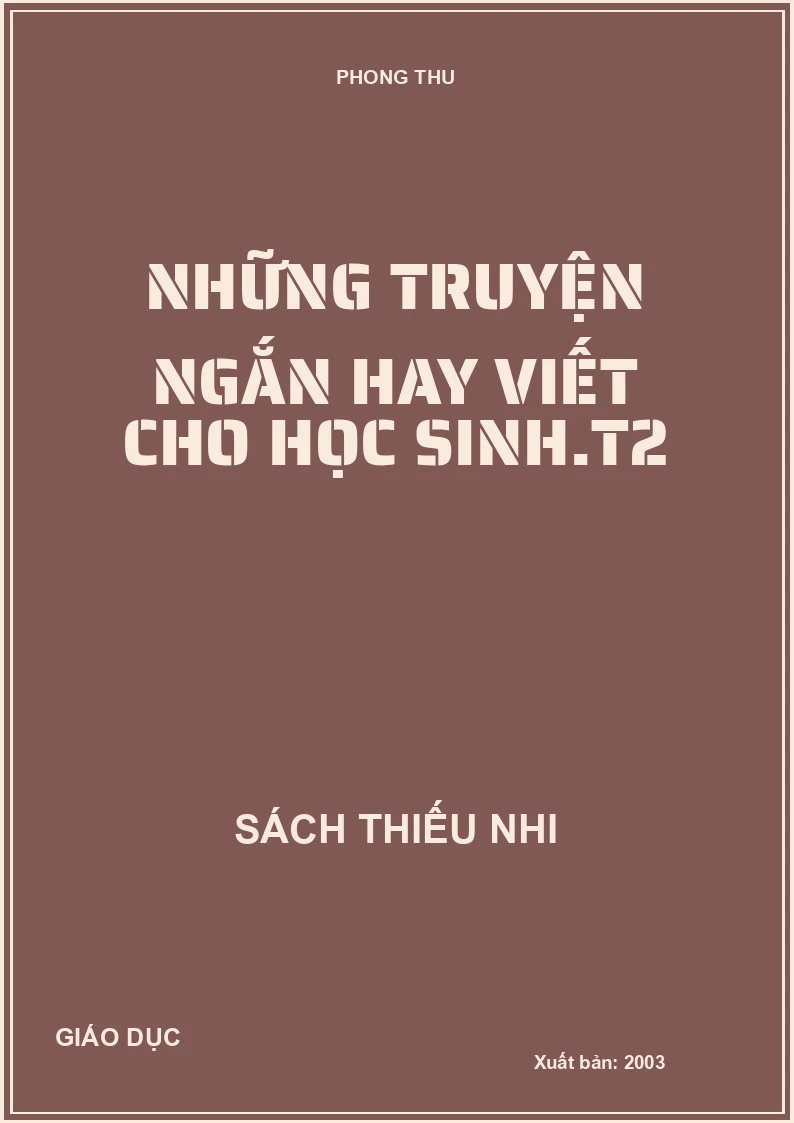 Những truyện ngắn hay viết cho học sinh.T2