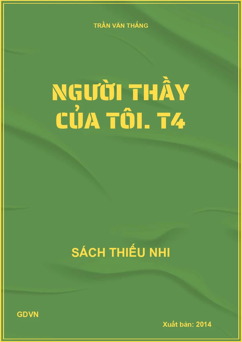 Người thầy của tôi. T4