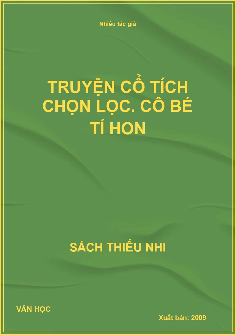 Truyện cổ tích chọn lọc. Cô bé tí hon
