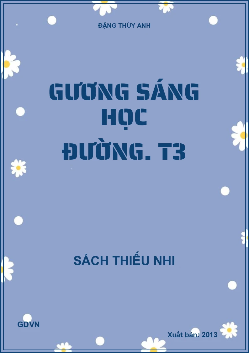 Gương sáng học đường. T3