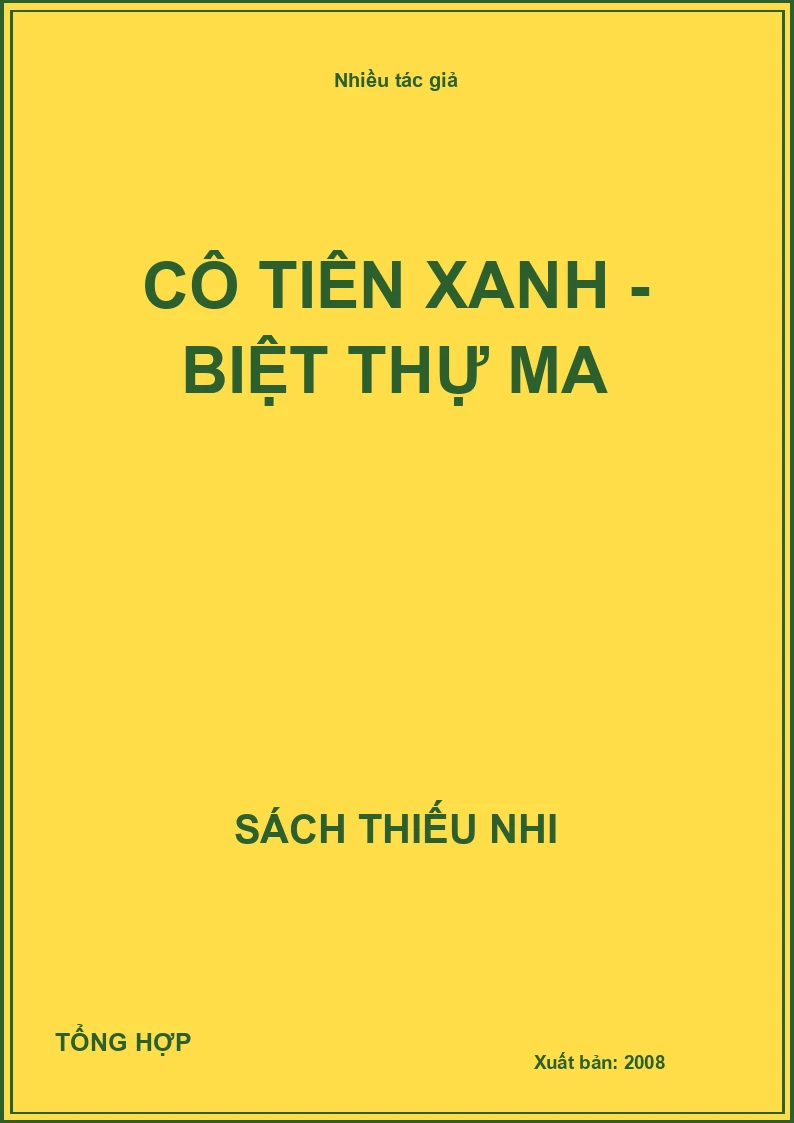 Cô tiên xanh - Biệt thự ma