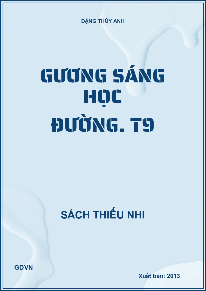 Gương sáng học đường. T9