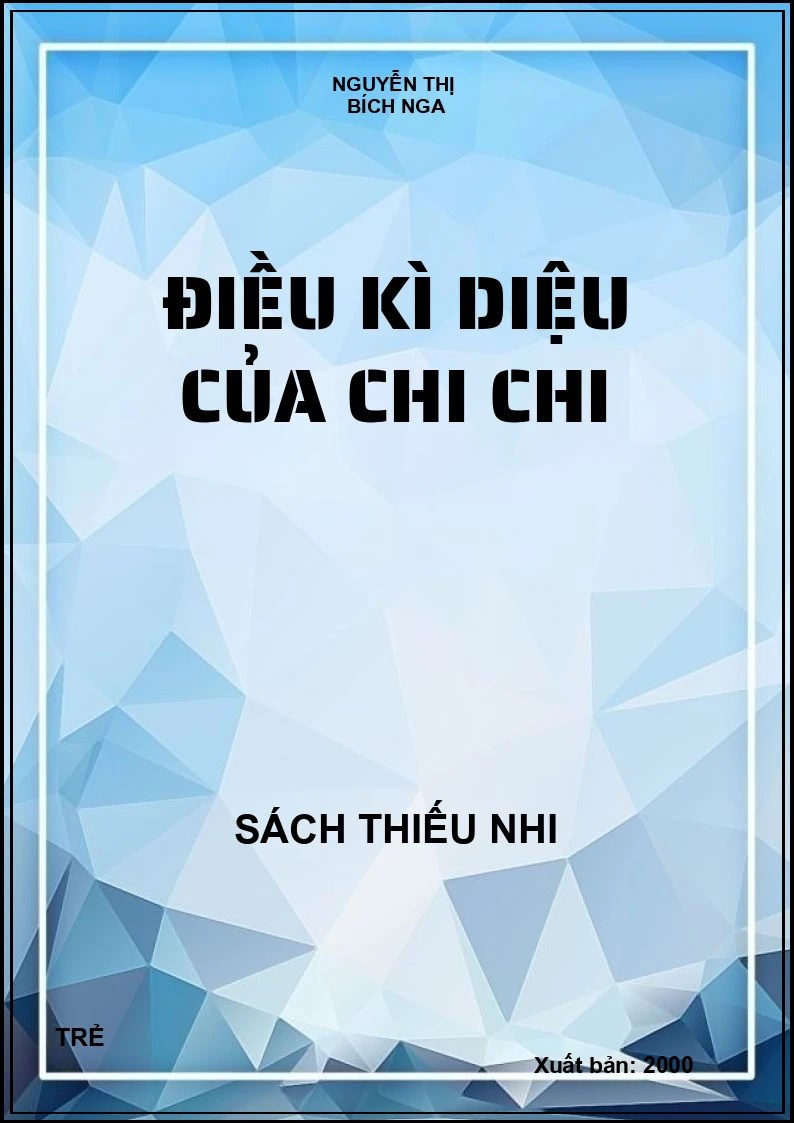 Điều kì diệu của Chi Chi