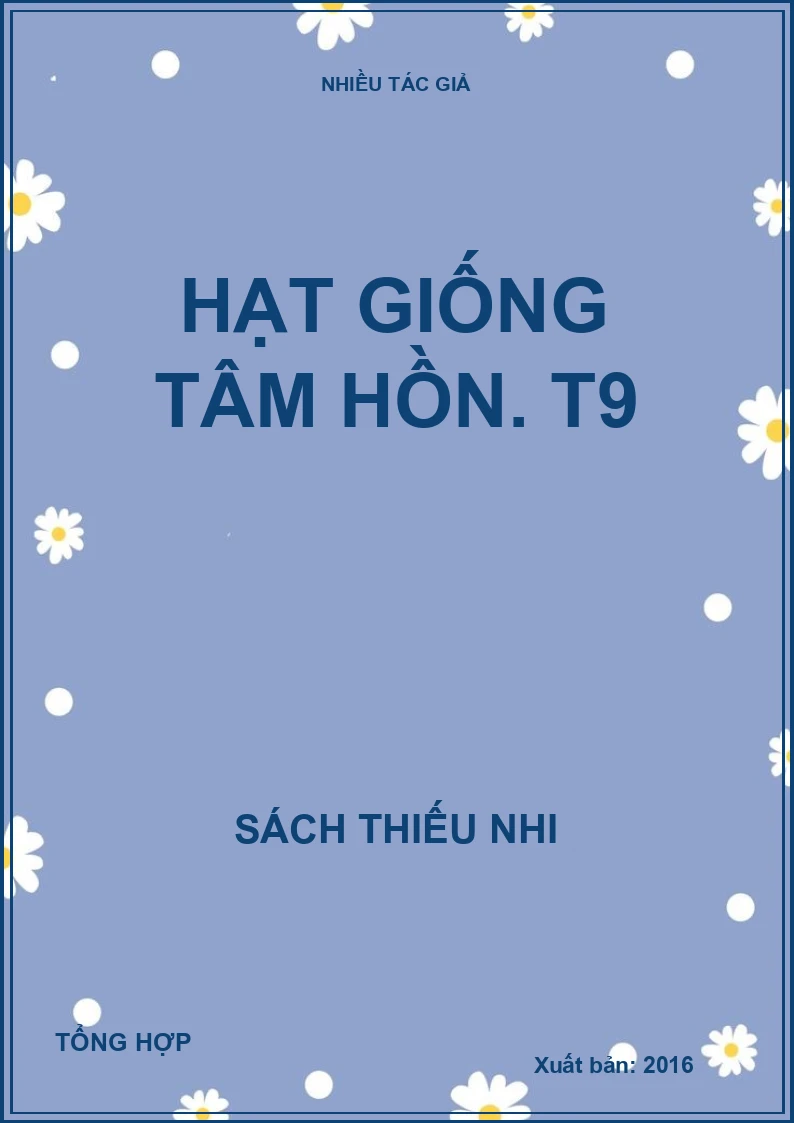 Hạt giống tâm hồn. T9