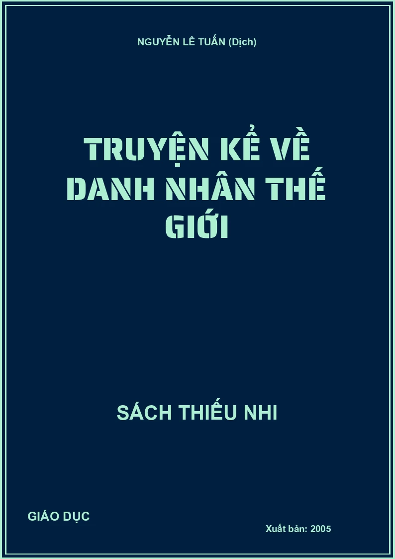 Truyện kể về danh nhân thế giới