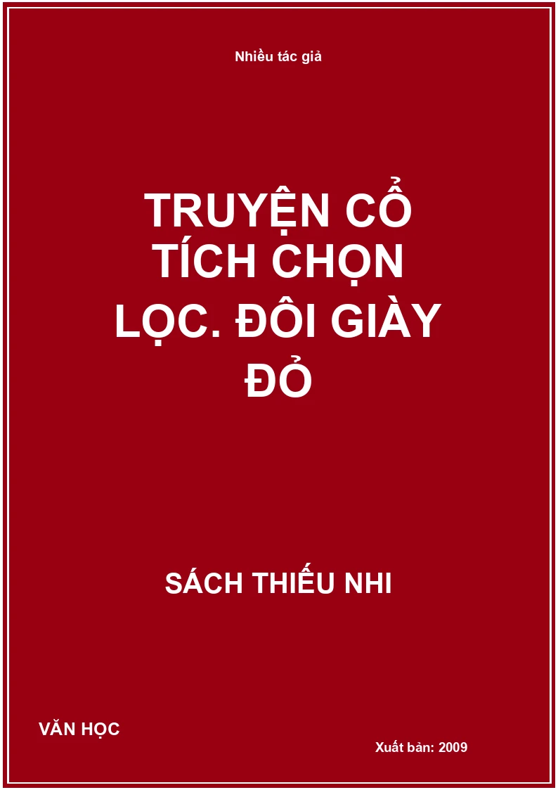 Truyện cổ tích chọn lọc. Đôi giày đỏ