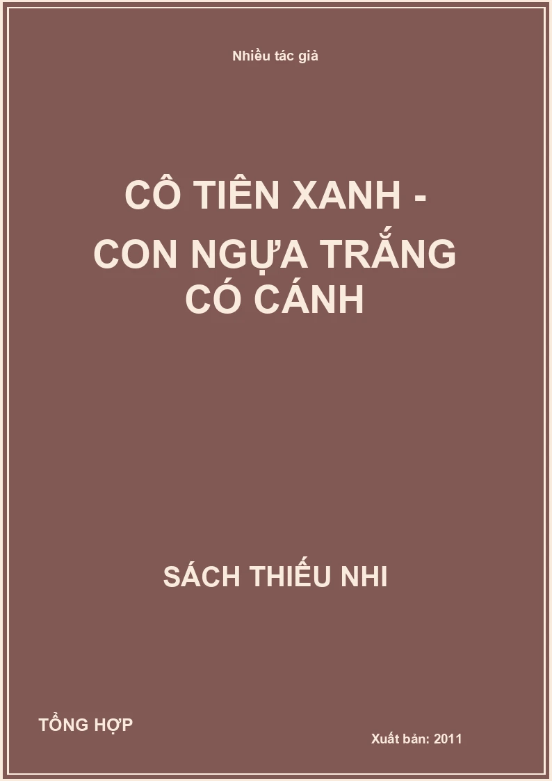 Cô tiên xanh - Con ngựa trắng có cánh