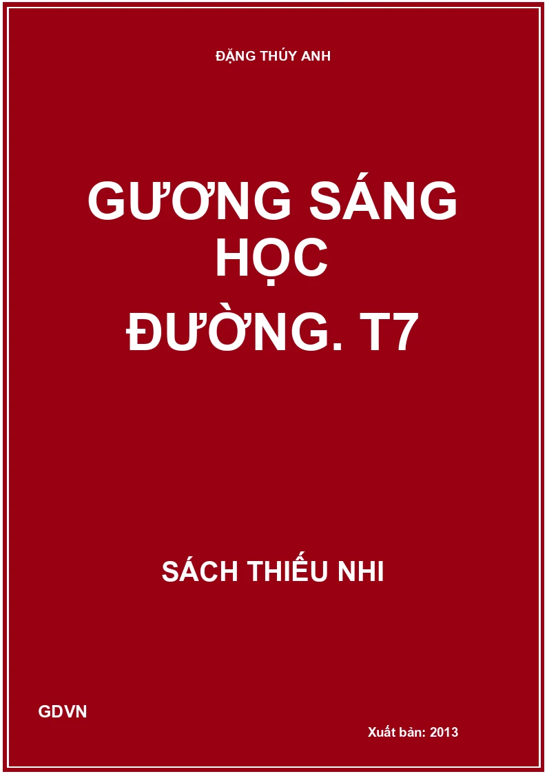 Gương sáng học đường. T7