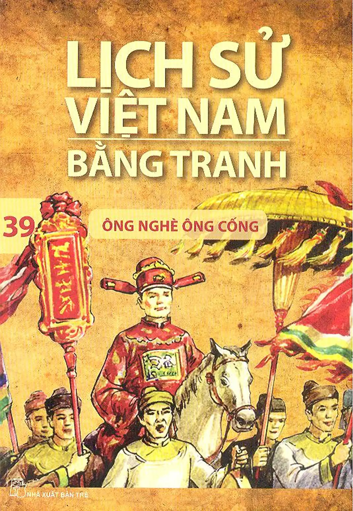 Lịch sử vn bằng tranh. Tập 39