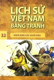 Lịch sử vn bằng tranh. Tập 32