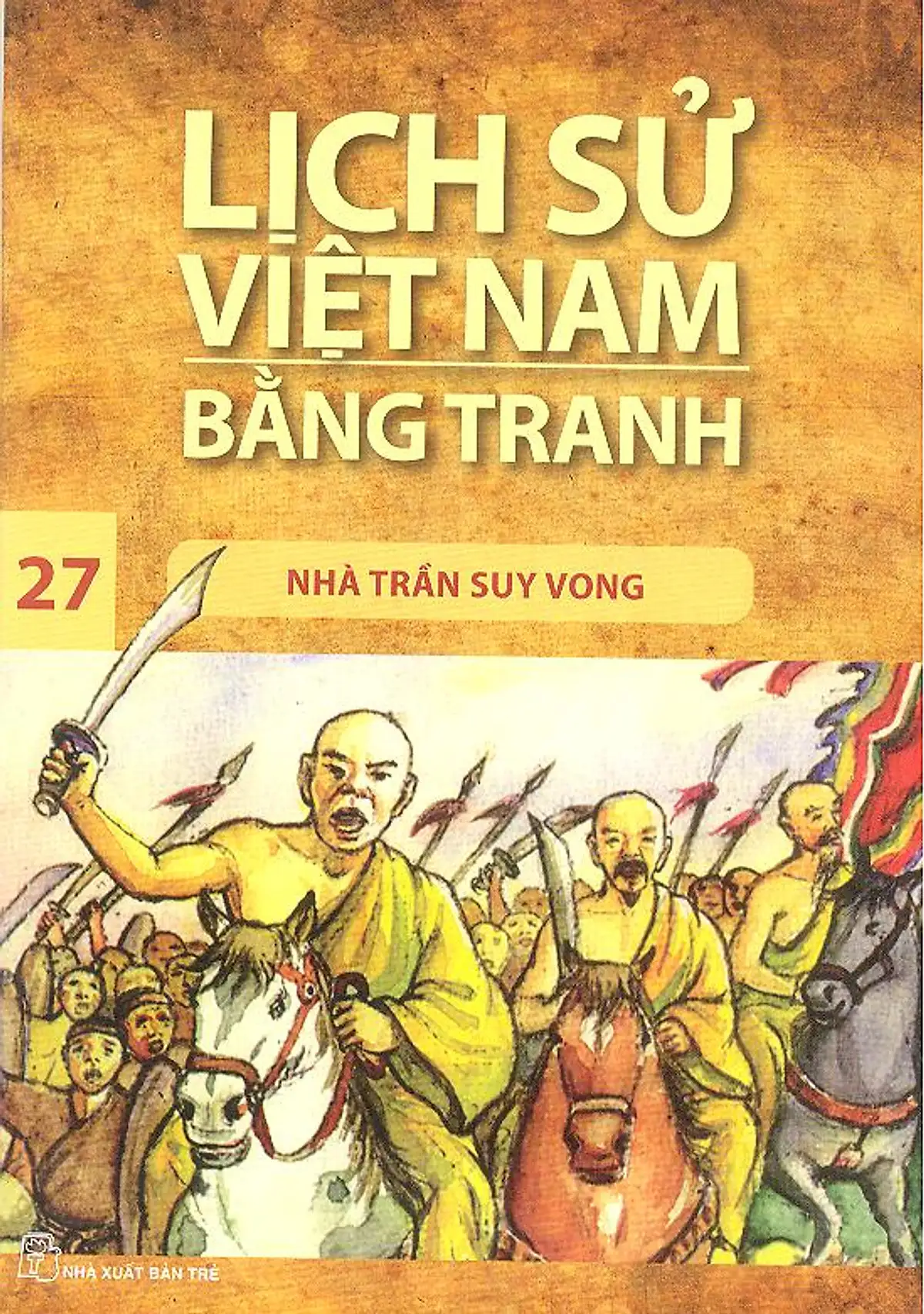 Lịch sử vn bằng tranh. Tập 27