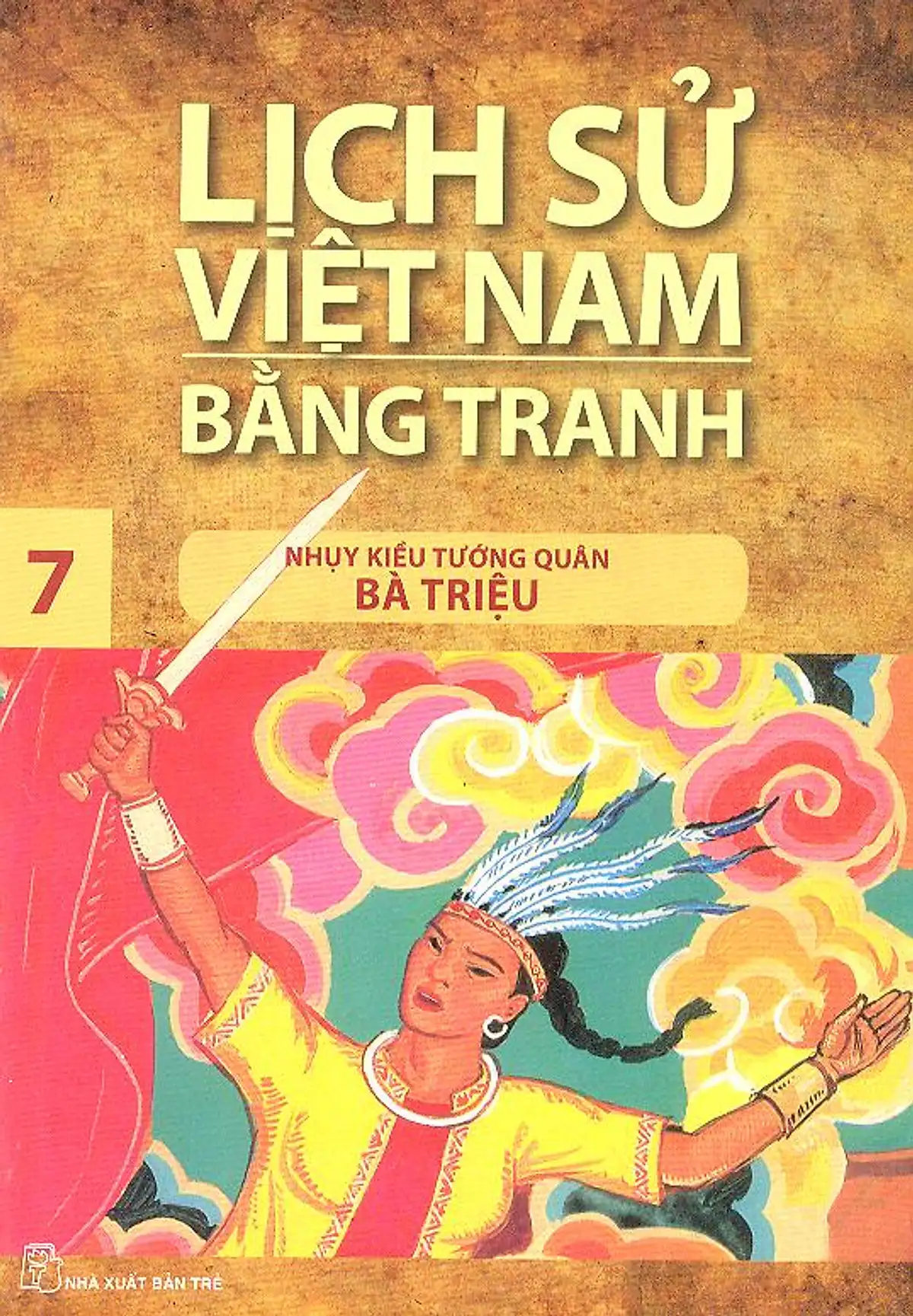 Lịch sử vn bằng tranh. Tập 7
