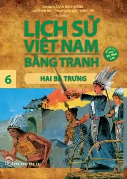 Lịch sử vn bằng tranh. Tập 6