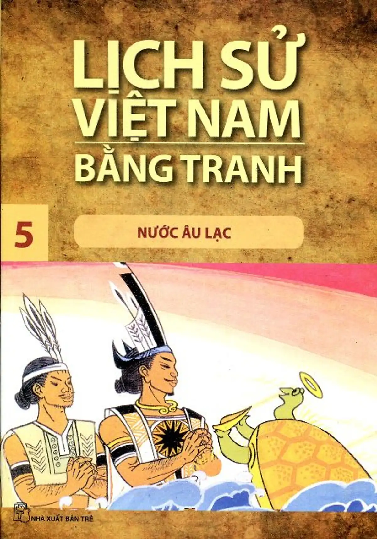 Lịch sử vn bằng tranh. Tập 5