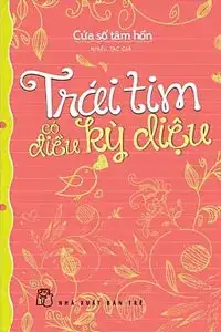 Trái tim có điều kỳ diệu