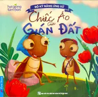 Bộ kỹ năng ứng xử Chiếc áo của gián đất