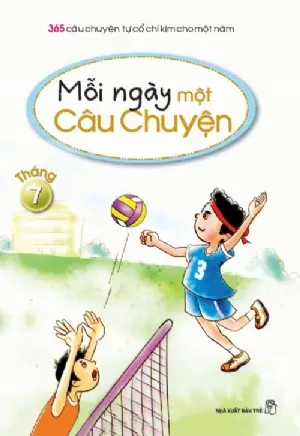 Mỗi ngày một câu chuyện tháng 7
