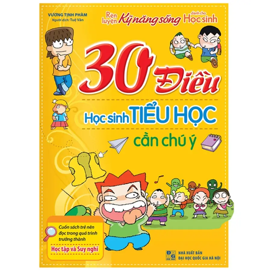 Rèn luyện kĩ năng sống…30 việc HSTH cần chú ý
