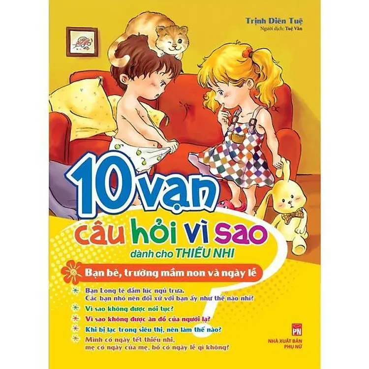 10 vạn câu hỏi vì sao-Bạn bè, trường mầm non và ngày lễ