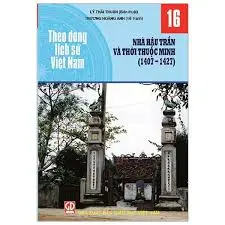 theo dòng lịch sử Việt Nam - Tập 16