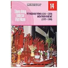 theo dòng lịch sử Việt Nam - Tập 14