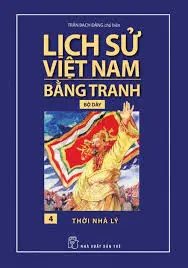 Lịch sử Việt Nam bằng tranh - Thời nhà Lý
