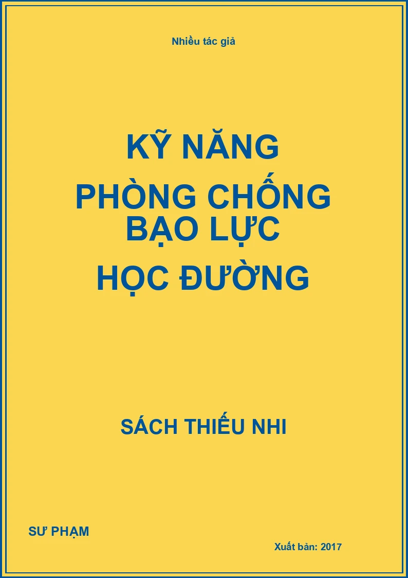 Kỹ năng phòng chống bạo lực học đường