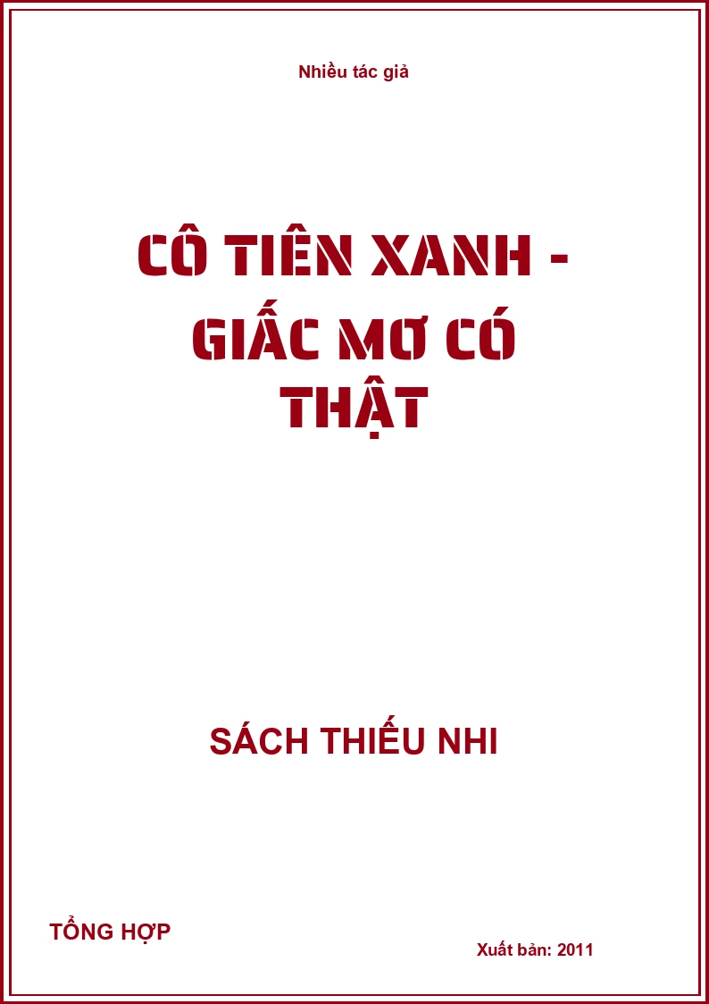 Cô tiên xanh - Giấc mơ có thật