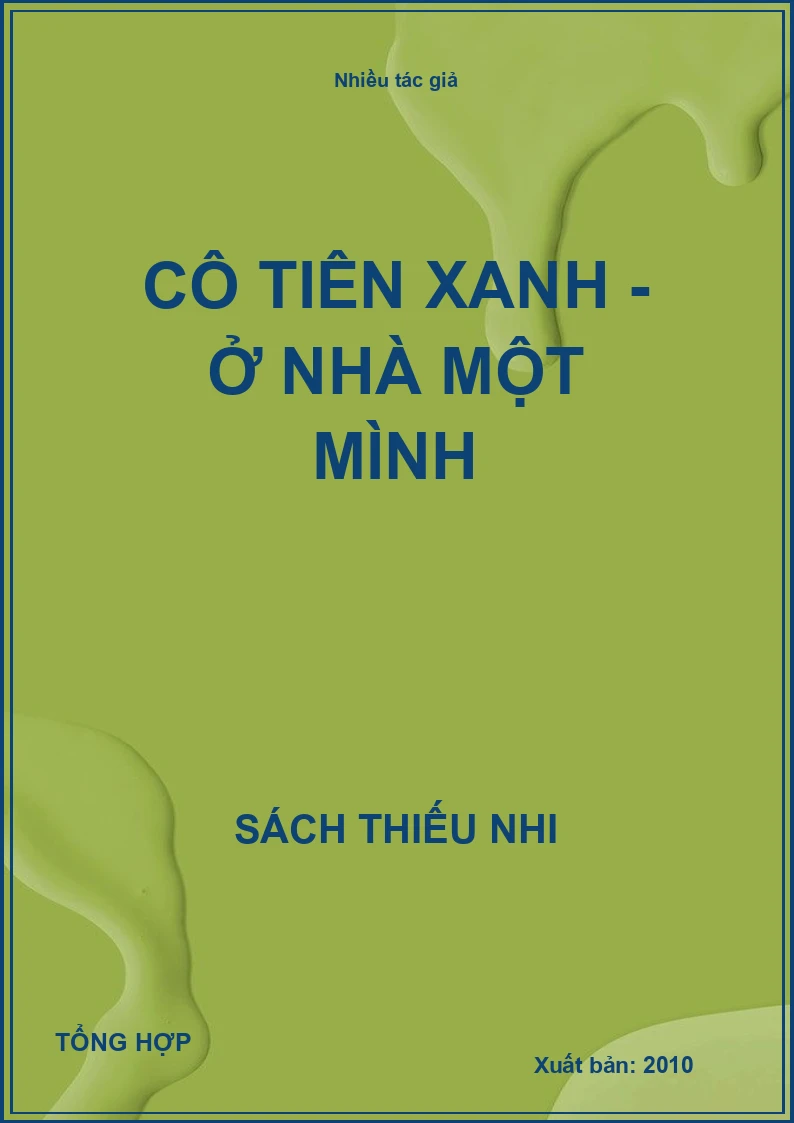 Cô tiên xanh - Ở nhà một mình