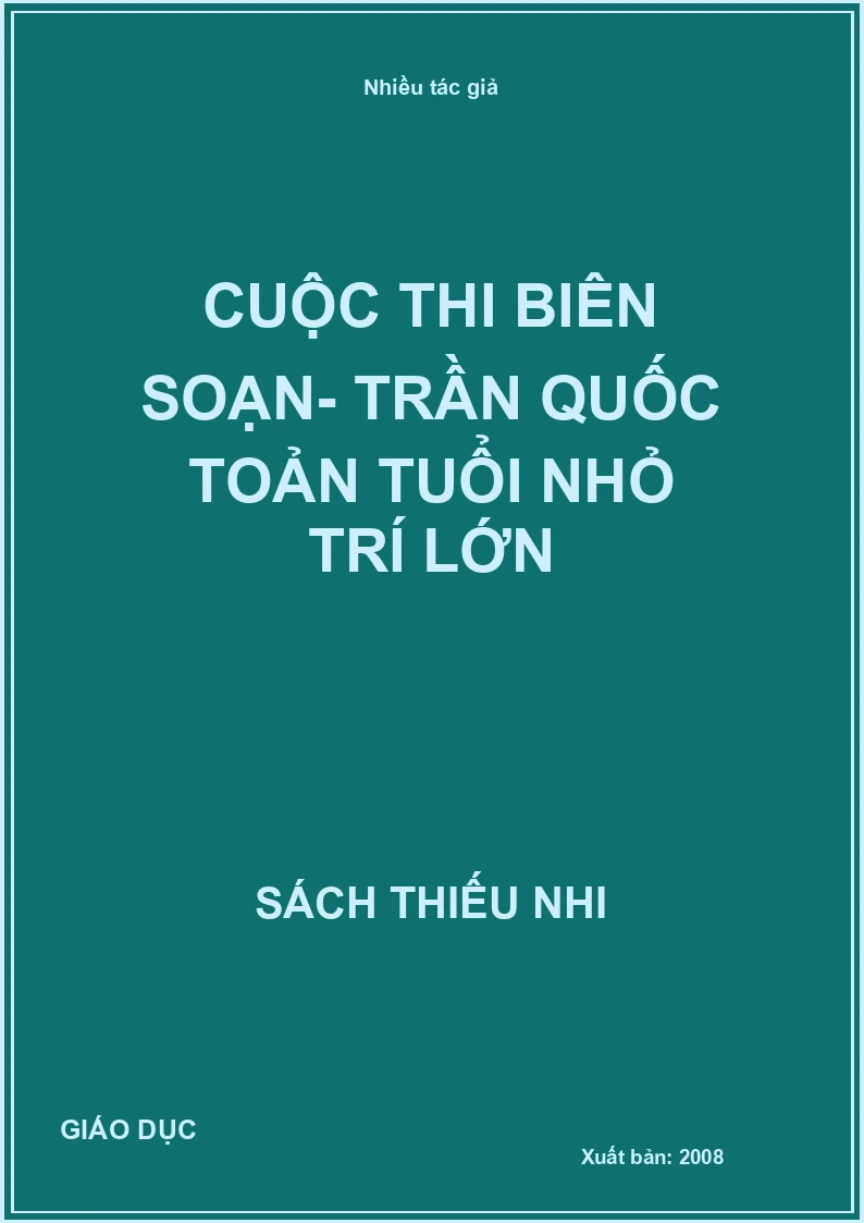 Cuộc thi biên soạn- Trần Quốc Toản tuổi nhỏ trí lớn