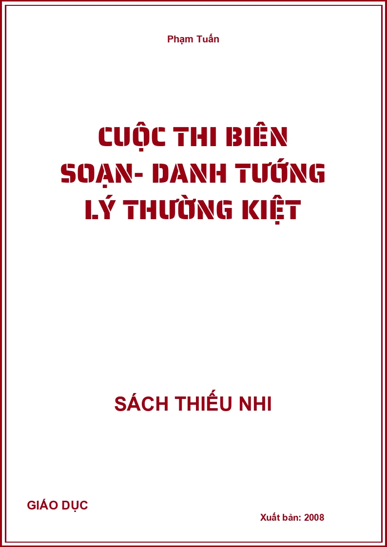 Cuộc thi biên soạn- Danh tướng Lý Thường Kiệt